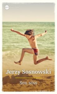 Jerzy Sosnowski sen sów recenzja